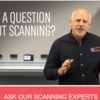 Got A Question About Scanning (Webinar)